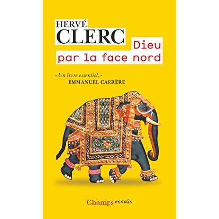 DIEU PAR LA FACE NORD