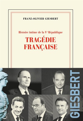HISTOIRE INTIME DE LA V REPUBLIQUE - VOL03 - TRAGEDIE FRANCAISE