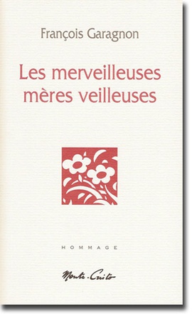 LES MERVEILLEUSES MERES VEILLEUSES