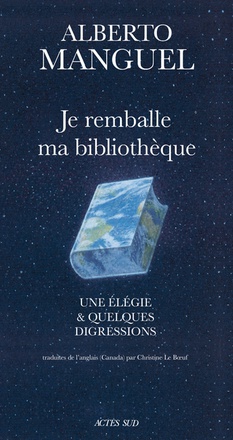 JE REMBALLE MA BIBLIOTHEQUE - UNE ELEGIE ET QUELQUES DIGRESSIONS