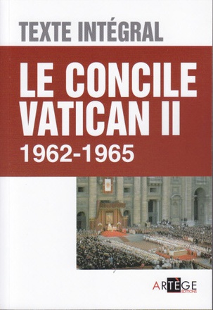 LE CONCILE VATICAN II - TEXTE INTEGRAL - 1962 - 1965 ( BICP* )