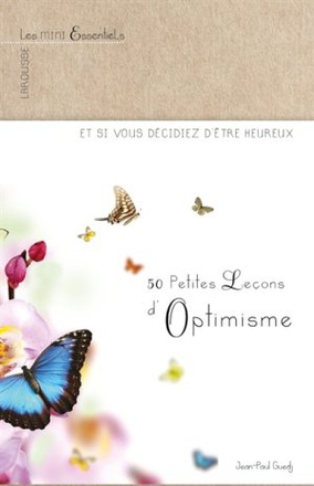 50 PETITES LECONS D'OPTIMISME