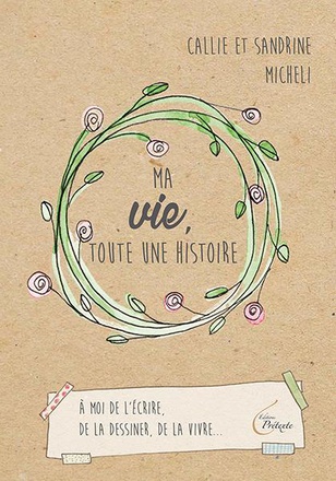 MA VIE, TOUTE UNE HISTOIRE