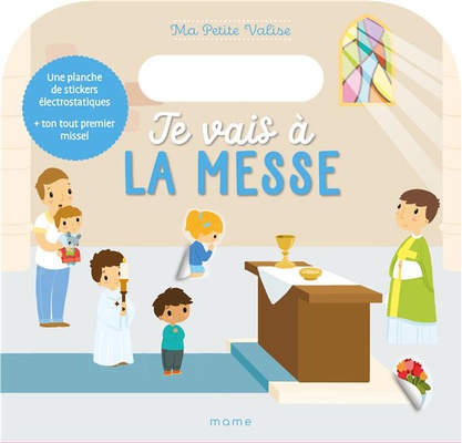 JE VAIS A LA MESSE - MA PETITE VALISE