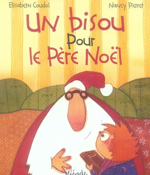 BISOU POUR LE PERE NOEL (UN)
