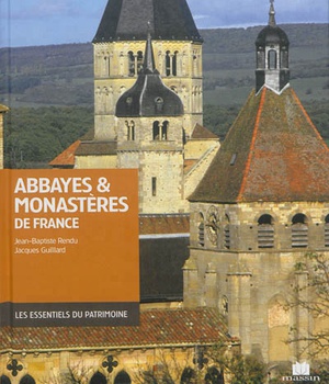 ABBAYES ET MONASTERES DE FRANCE