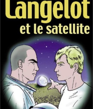 LANGELOT - T03 - LANGELOT ET LE SATELLITE