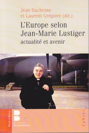 EUROPE SELON JEAN MARIE LUSTIGER