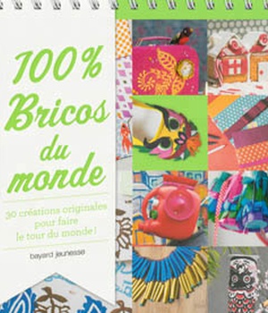 100 % BRICOS DU MONDE