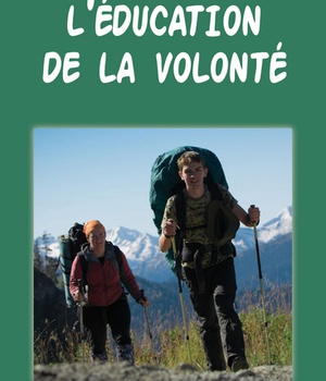 L'EDUCATION DE LA VOLONTE
