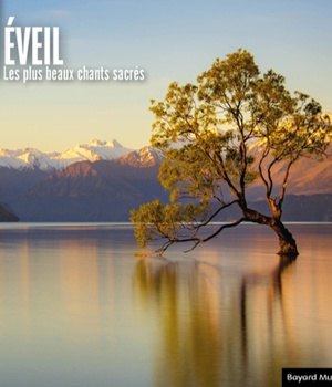 EVEIL - LES PLUS BEAUX CHANTS SACRES CD