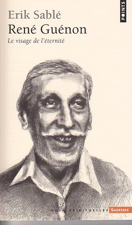 RENE GUENON - LE VISAGE DE L'ETERNITE