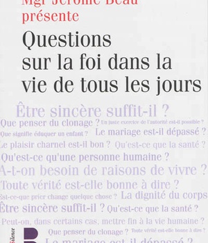 QUESTIONS SUR LA FOI DANS LA VIE