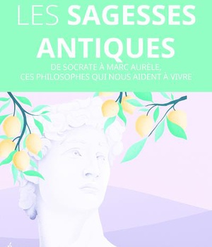 LES SAGESSES ANTIQUES