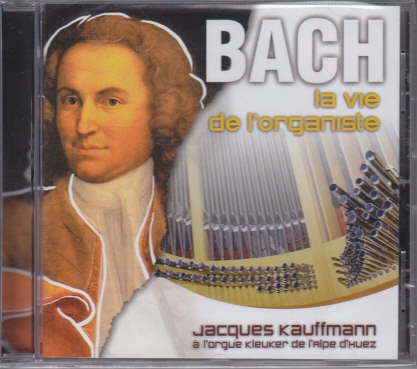 BACH - LA VIE DE L'ORGANISTE - AUDIO
