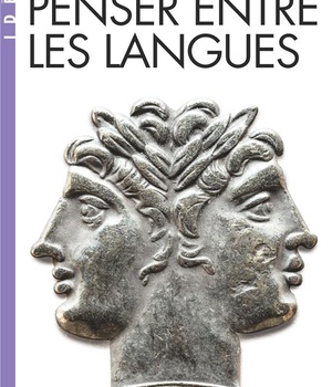 PENSER ENTRE LES LANGUES (ESPACES LIBRES - IDEES)