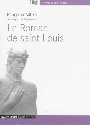 LE ROMAN DE SAINT LOUIS - AUDIOLIVRE MP3