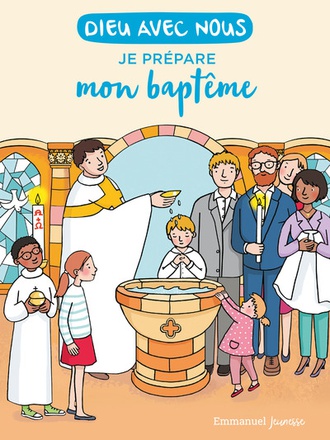 DIEU AVEC NOUS - JE PREPARE MON BAPTEME