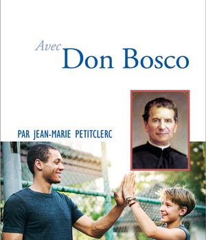 PRIER 15 JOURS AVEC DON BOSCO