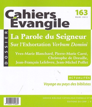 CAHIERS EVANGILE NO 163. LA PAROLE DU SEIGNEUR