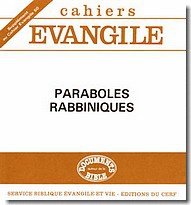 SUPPLEMENT AU CAHIER EVANGILE NO 50. PARABOLES RABBINIQUES