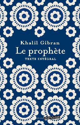 LE PROPHETE - DIALOGUE SUR LA NATURE HUMAINE