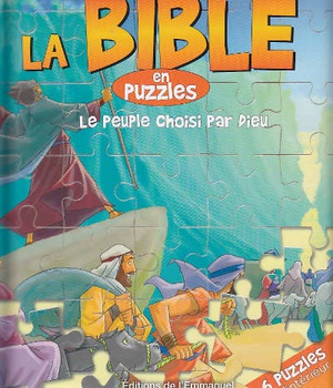 LA BIBLE EN PUZZLES - LE PEUPLE CHOISI PAR DIEU