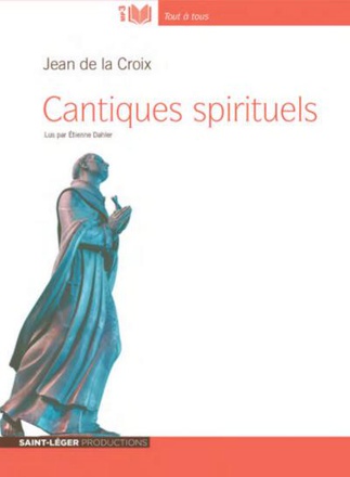 CANTIQUE SPIRITUEL - JEAN DE LA CROIX - AUDIOLIVRE MP3