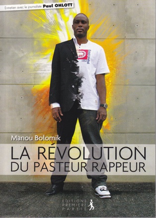 LA REVOLUTION DU PASTEUR RAPPEUR
