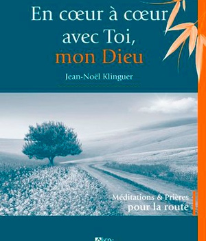 EN COEUR A COEUR AVEC TOI, MON DIEU