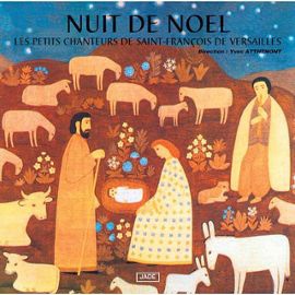 CD NUIT DE NOEL - LES PETITS CHANTEURS DE SAINT FRANCOIS DE VERSAILLES