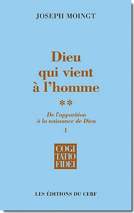 DIEU QUI VIENT A L'HOMME - TOME 2.1