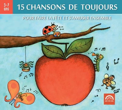 CHANSONS DE TOUJOURS VOL. 2 - POUR FAIRE LA FETE ET S'AMUSER ENSEMBLE