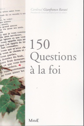 150 QUESTIONS A LA FOI