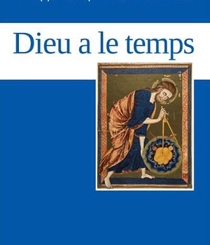 DIEU A LE TEMPS