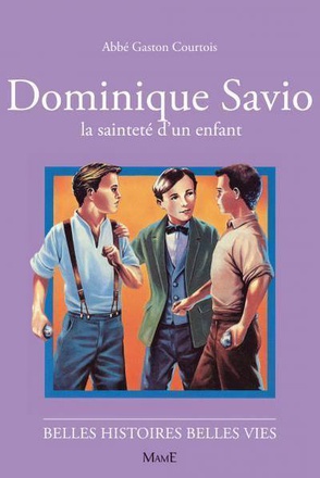 N26 DOMINIQUE SAVIO, LA SAINTETE D'UN ENFANT