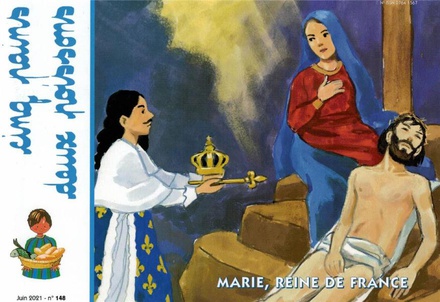 CINQ PAINS DEUX POISSONS 148 - MARIE, REINE DE FRANCE