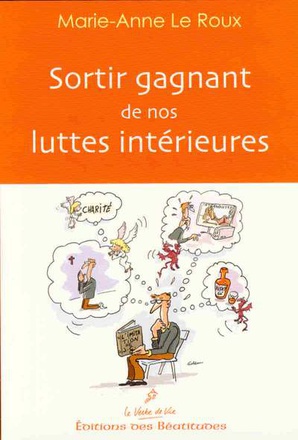 SORTIR GAGNANT DE NOS LUTTES INTERIEURES