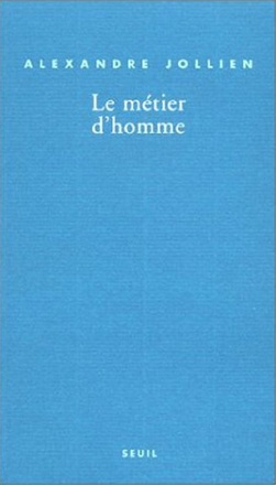 LE METIER D'HOMME