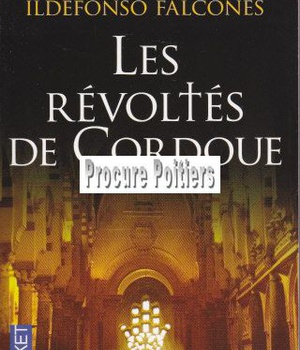 LES REVOLTES DE CORDOUE