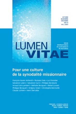 POUR UNE CULTURE DE LA SYNODALITE MISSIONNAIRE, REVUE LUMEN VITAE 2021-4, VOL 76
