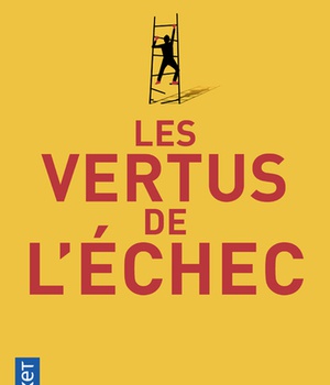 LES VERTUS DE L'ECHEC