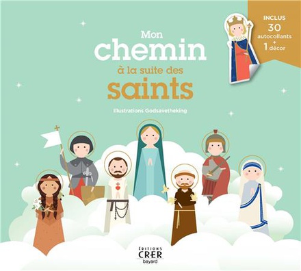 MON CHEMIN A LA SUITE DES SAINTS