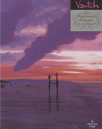 LA BIBLIOTHEQUE DU DESSINATEUR - LES MYSTERIEUSES ALCHIMIES DE L'AMOUR