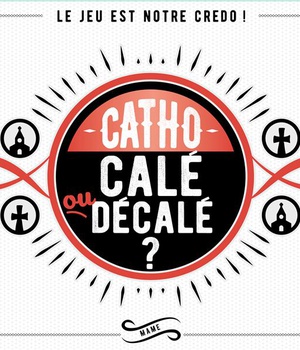 CATHO CALE OU DECALE ?