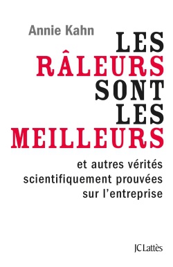 LES RALEURS SONT LES MEILLEURS - ET AUTRES VERITES DE L'ENTREPRISE SCIENTIFIQUEMENT PROUVEES