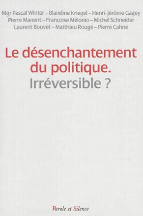LE DESENCHANTEMENT DU POLITIQUE
