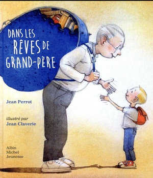 DANS LES REVES DE GRAND-PERE