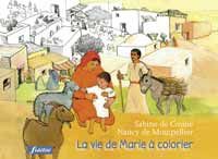 LA VIE DE MARIE A COLORIER