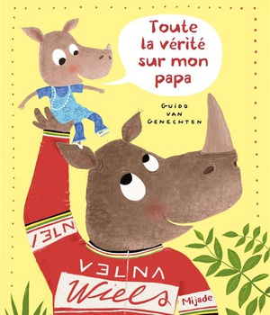 TOUTE LA VERITE SUR MON PAPA